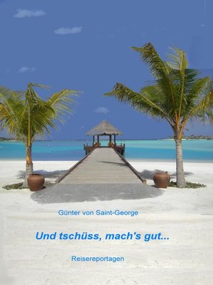 cover image of Und tschüss, mach's gut...